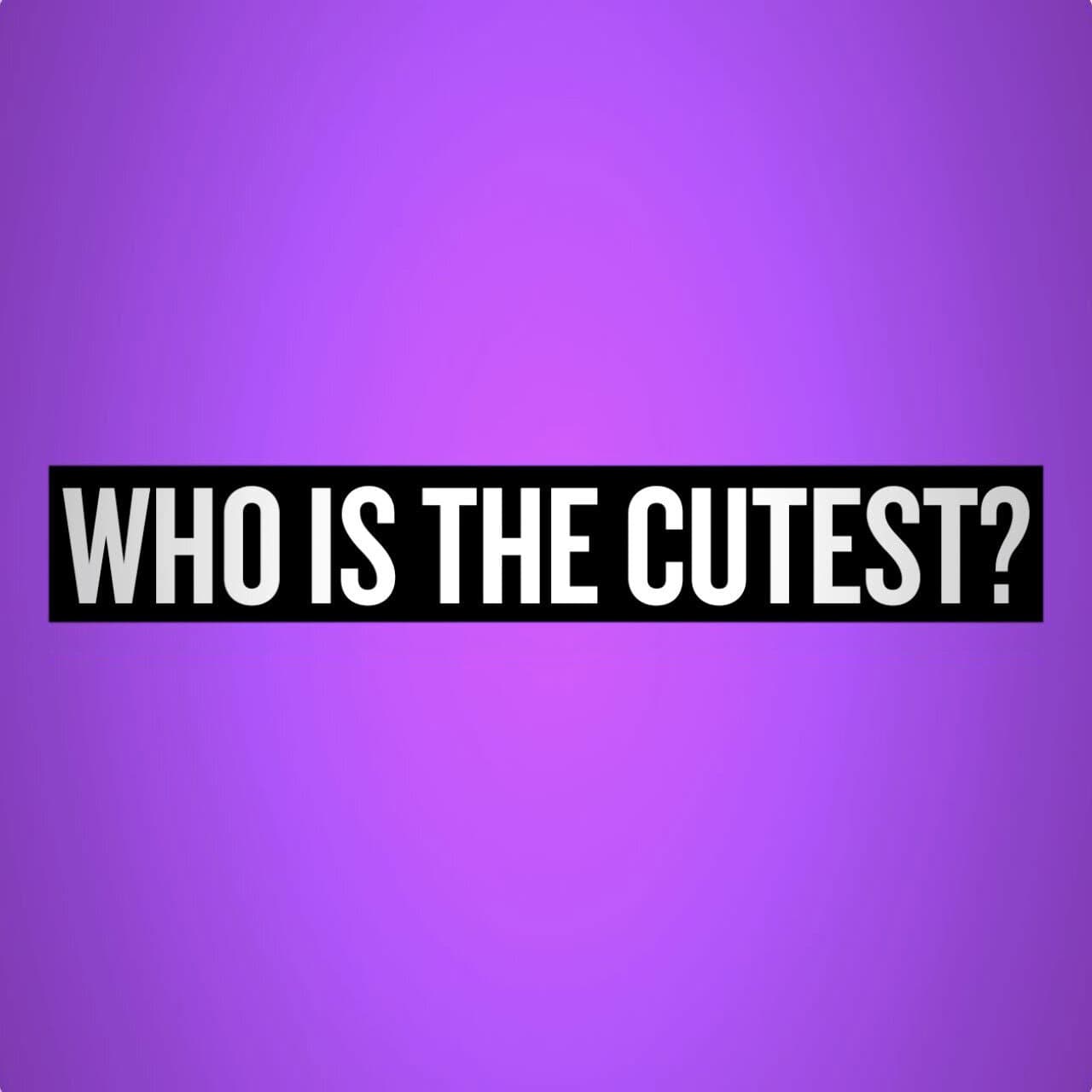 Who is the Cutest? Project